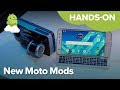 New Moto Mods for 2018: Hands-on!