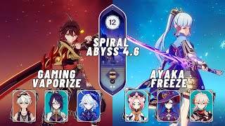 C4 Gaming Vaporize & C0 Ayaka Freeze | New Spiral Abyss 4.6 | Genshin Impact