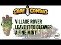 CodeCombat Backwoods Forest: Village Rover, Leave it to Cleaver, and A Fine Mint