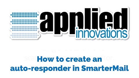 How to create an auto-responder in SmarterMail