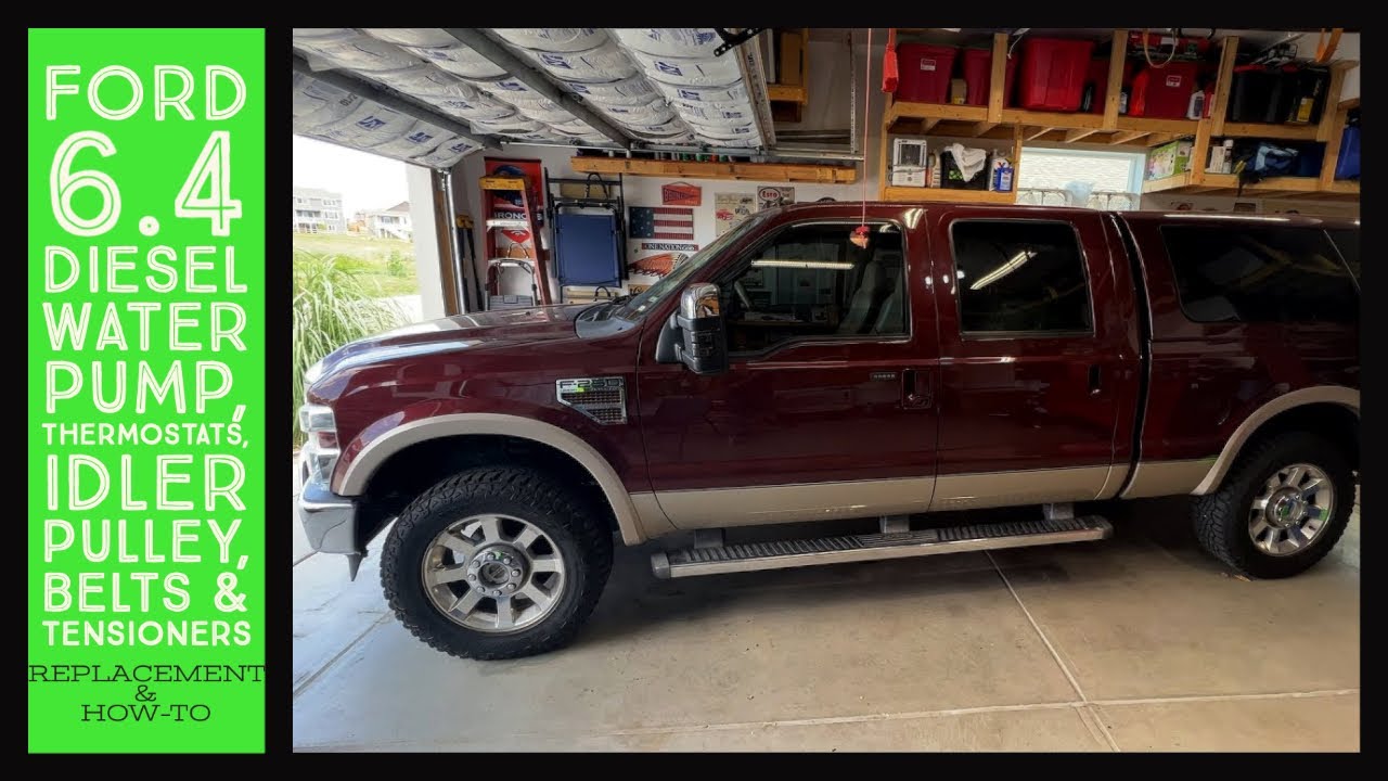 Ford 6.4 Diesel Water Pump, Thermostats, Serpentine & A/C Belt & Tensioners, & Idler Pulley