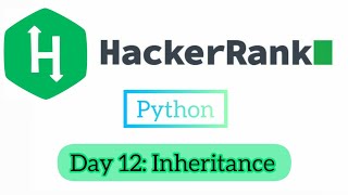 Day 12: Inheritance