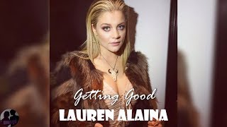 Lauren Alaina - Getting Good