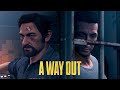 КАК ПРАВИЛЬНО ВЫЙТИ ИЗ ХАТЫ #2... СБЕГАЕМ ИЗ ТЮРЬМЫ С ТУРИСТОМ В A WAY OUT