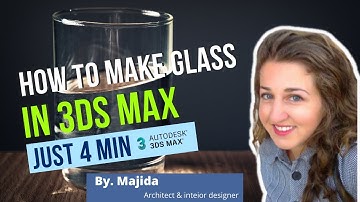 3ds Max Tutorial with Architect Majida | How to Make Glass In 3ds Max For Beginner In English