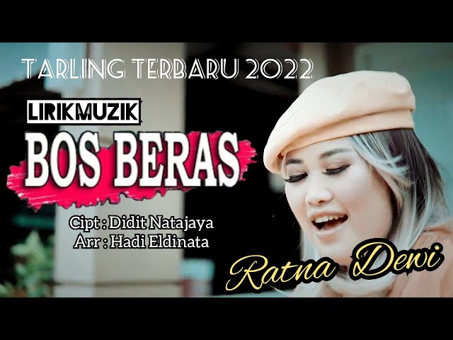 BOS BERAS - RATNA DEWI | LIRIK class=