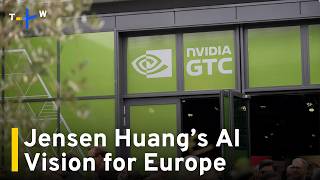 Jensen Huang Makes AI Pitch to Europe at Nvidia GTC Berlin｜TaiwanPlus News