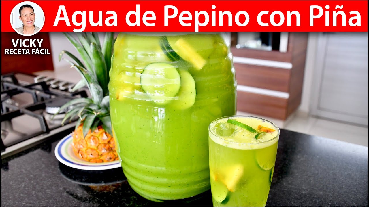 AGUA DE PEPINO CON PIÑA | Vicky Receta Facil | VICKY RECETA FACIL