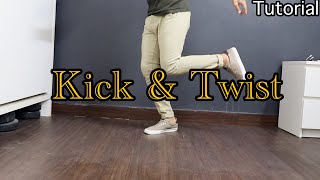 Kick And Twist | Footwork Dance Tutorial