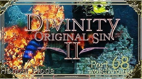 Divinity Original Sin 2 | Honour Mode Walkthrough | Part 68 Magister Metamorph