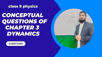 Conceptual questions of chapter 3 physics class 9