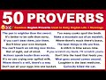 50 Common English Proverbs Used In Daily English Life   Meanings | Speak Fluent English