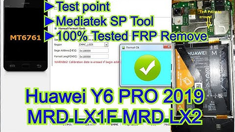 Huawei Y6 PRO 2019 FRP Bypass MediaTek ROM Test point MRD LX1F MRD LX2