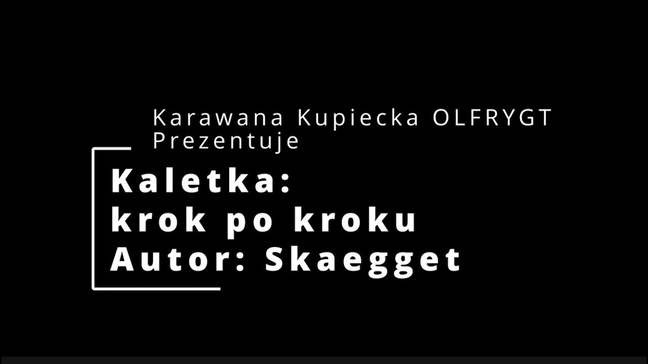 #1 Karawana Kupiecka OLFRYGT: Kaletki by Skaegget
