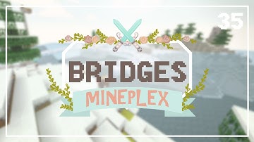 KILLING A HACKER » #35 » Minecraft Mineplex Bridges