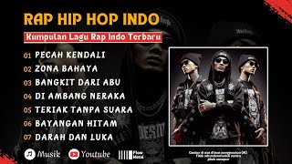 BANGKIT DARI ABU - HIP HOP INDONESIA 2025 || Full Album