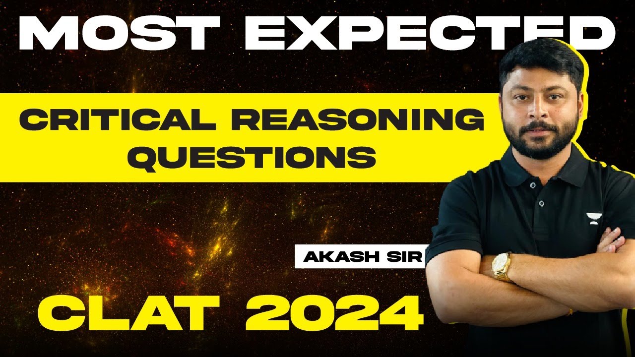 Most Expected Critical Reasoning Questions - CLAT 2024 | CLAT | Lets ...