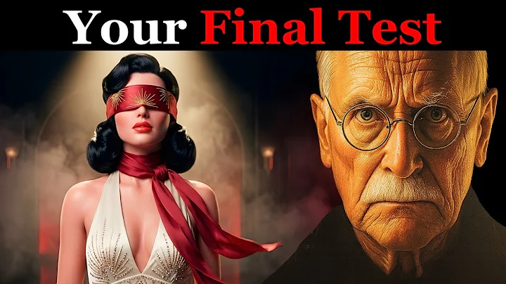 You See This Because You PASSED the Final Test – Carl Jung's Secret That Could Change Your Life