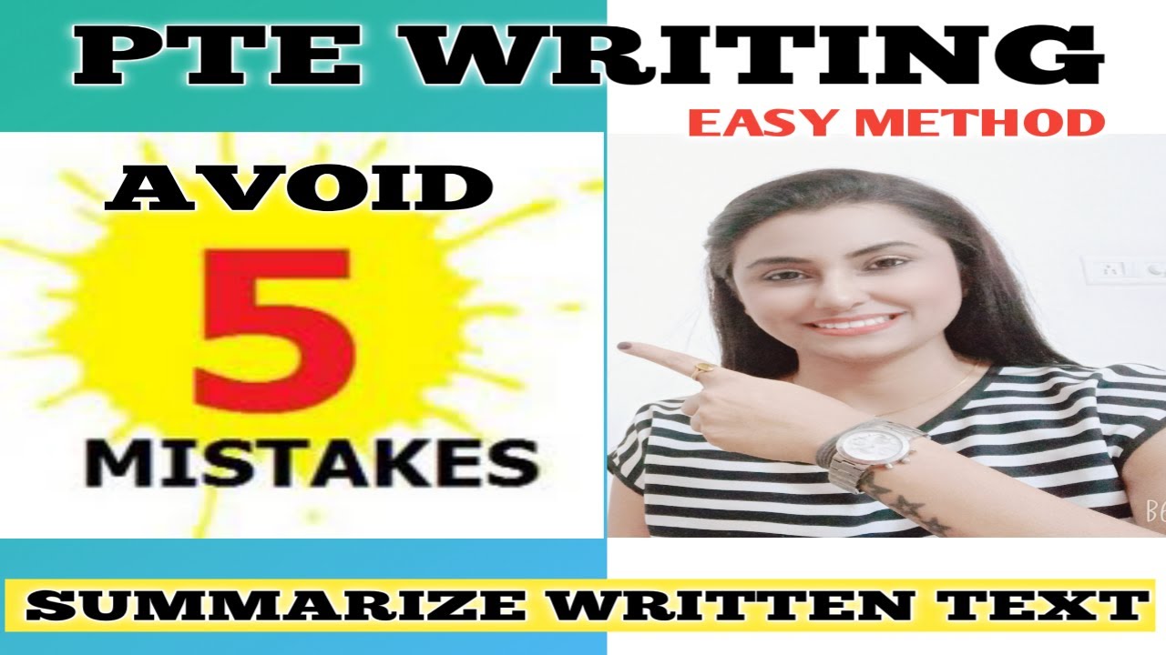 Don't make these 5 mistakes in PTE Summarize Written Text. Learn the ...