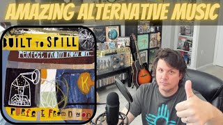 BUILT TO SPILL FIRST REACTION to Kicked it in the Sun | Music w Nick | GREAT ALTERNATIVE BAND