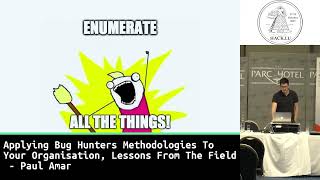 Applying bug hunters methodologies to your organisation, lessons from the field