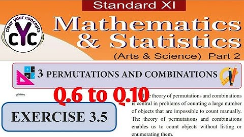 Exercise 3.5 (Q.6 to Q.10) | Permutations and combination | Class 11 | Chapter 3 | maths part 2 |CYC