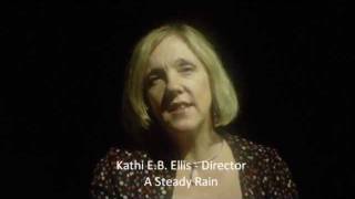 Balagula Theatre Presents: A Steady Rain - Kathi EB Ellis (Director)