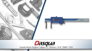 Dasqua Inside Neck Digital Caliper 0-150mm / 0-6' (2080 1105)