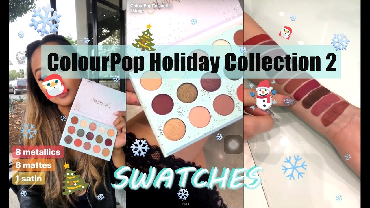 ColourPop Holiday Collection 2 (Swatch Party from CP Instagram and