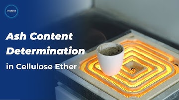 Ash Content Determination in Cellulose Ether