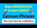 German phrases you can use for a lifetime  listen repeatedly and learn easily