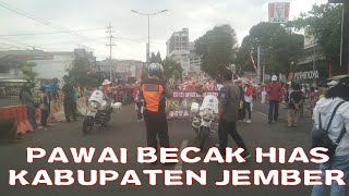PAWAI BECAK HIAS KABUPATEN JEMBER