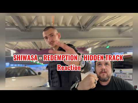 SHIWASA   REDEMPTION  HIDDEN TRACK Reaction