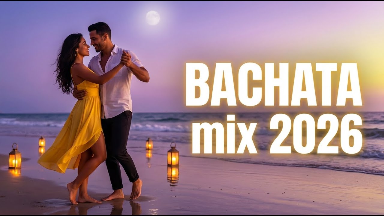 Top Bachata Mix 2026 💘 Lo Mejor de la Música Romántica Latina