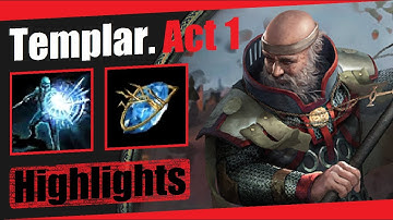 Templar (Tempest Shield). Highlights. Act 1