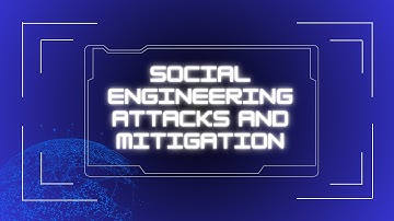 What Are Social Engineering Attacks? How to Identify and Prevent Them