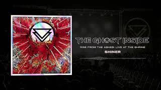 The Ghost Inside - &quot;Shiner&quot; (Live)