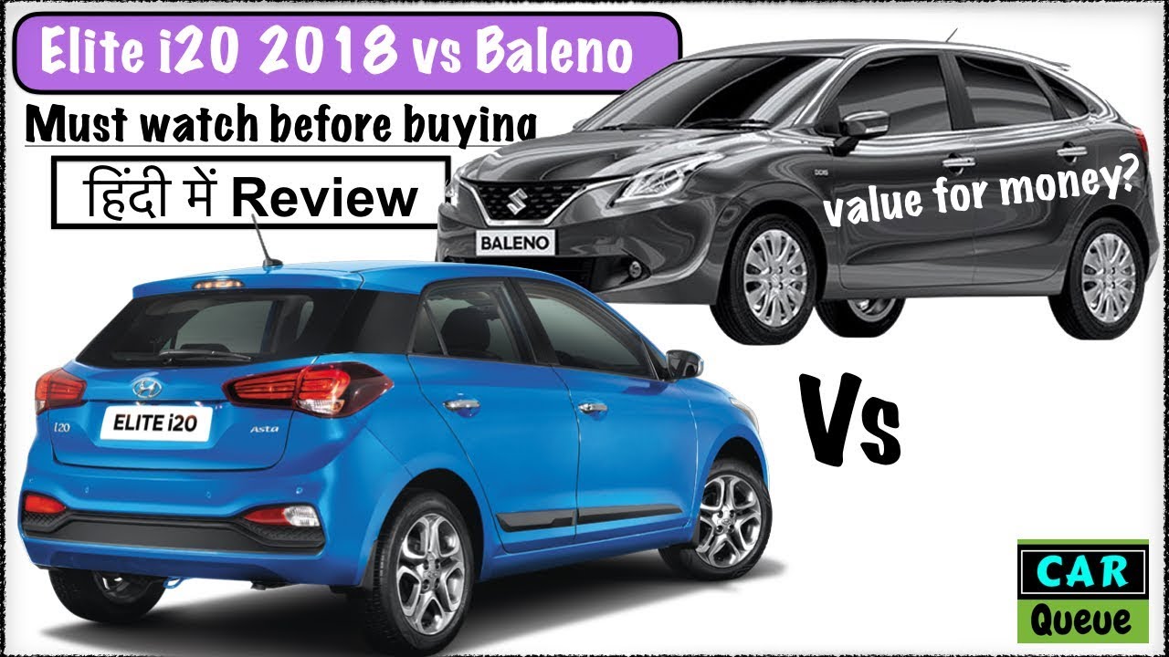 which car should i buy baleno or i20 2018