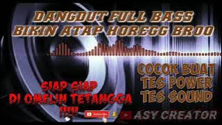 Dangdut kalem bass gler,cocok buat cek sound lapangan