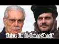 La vie et la triste fin de omar sharif