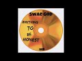 Swae god  anything to be honest  prod kid ocean