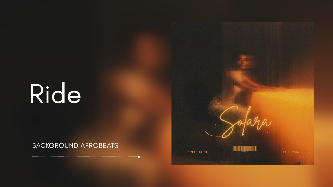 Watch Ride (Official Audio) — From Album Solara | Background AfroBeats on YouTube Watch Ride (Official Audio) — From Album Solara | Background AfroBeats on YouTube