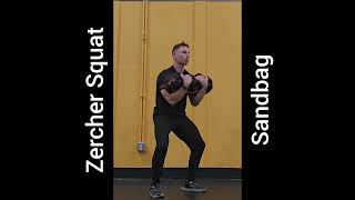 Zercher Squat- Sandbag