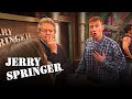 "I'm Done Witcha Poof" | Jerry Springer