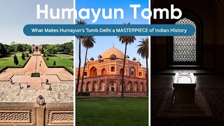 Humayuns Tomb The Mughal Masterpiece That Inspired The Taj Mahal Monuments Of Delhi Ep01