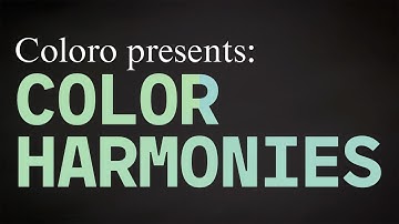 Coloro presents: Color Harmonies