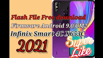 Infinix Smart 4C X653C Flash File Free download Firmware Android 9.0/CM2 2021