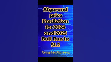 Algorand price prediction for the bull run 2024 and 2025. #algorand #bullrun