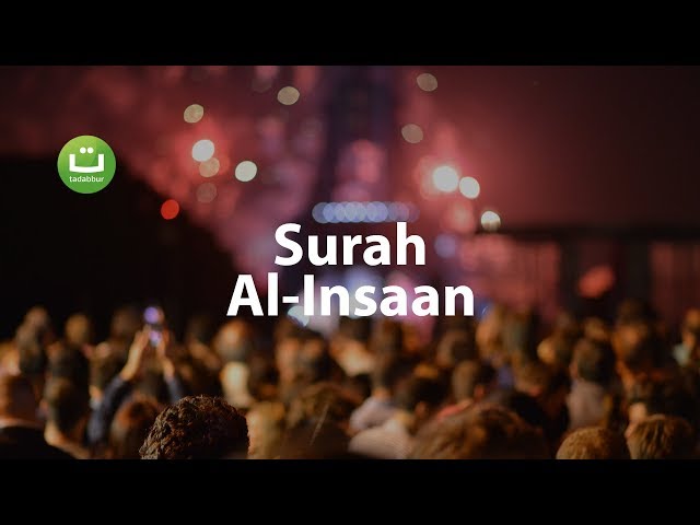 Surah Al-Insaan Full Terjemah - Omar Hisham Al Arabi class=