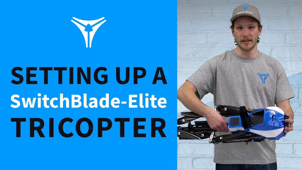 How to Set Up a SwitchBlade-Elite Tricopter Drone